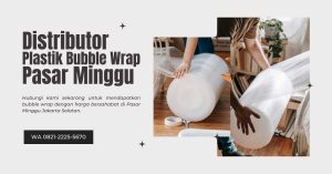 Hubungi kami sekarang untuk mendapatkan bubble wrap dengan harga bersahabat di Pasar Minggu Jakarta Selatan. WhatsApp: 0821-2225-5670